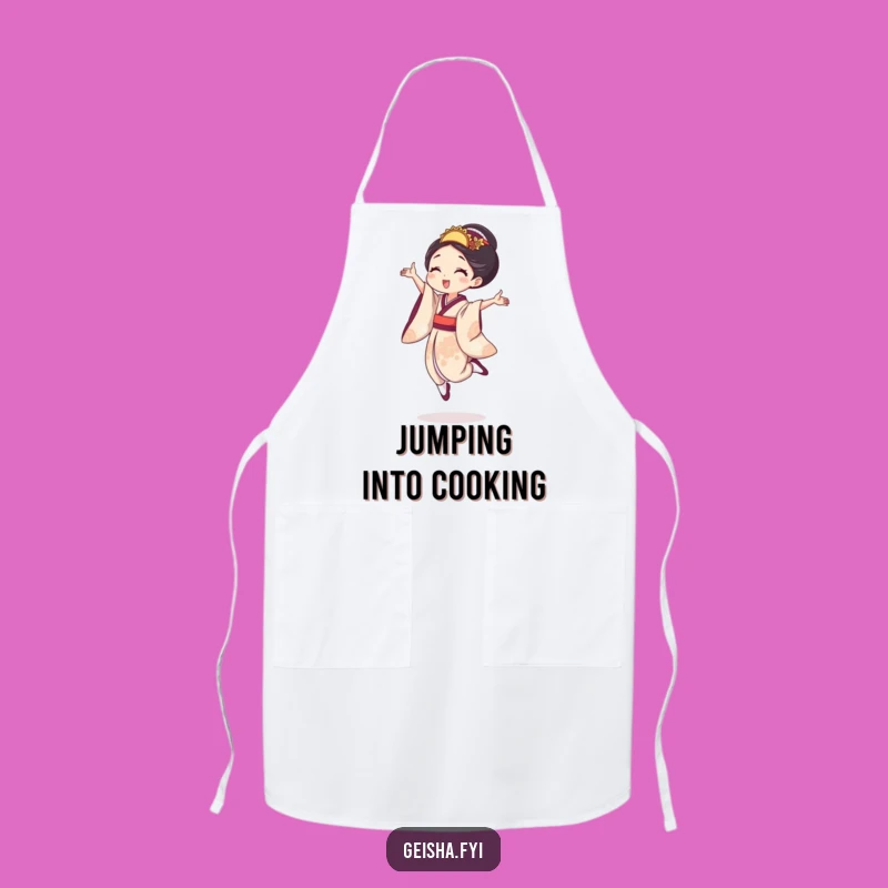 Funny Joyful Geisha Apron, Cook with Energy and a Leap of Faith
