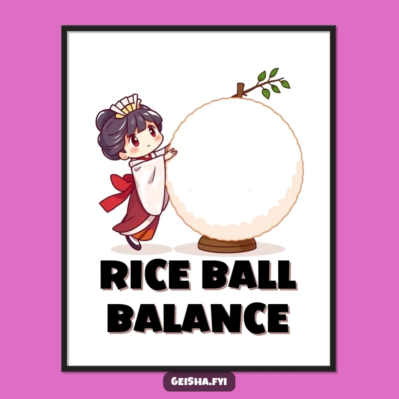Funny Geisha Rice Ball Poster - Culinary Comedy Art, Excellent Funny Gift!