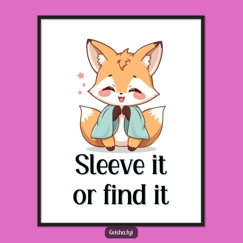 Free Printable Wall Art: Fox Fumbling Silk Sleeves - Funny Downloadable Art