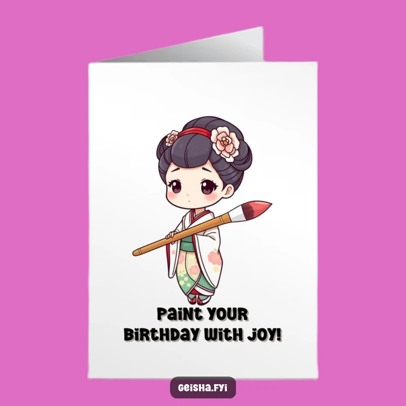 Artistic Geisha Free Printable Birthday Card - Funny Downloadable Gift