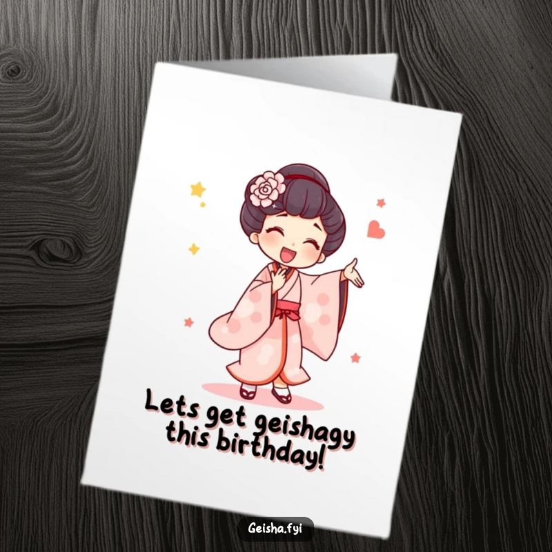 Funny Free Printable Birthday Card: A geisha character busts a move with exaggerated, joyful dance steps, celebrating your day.