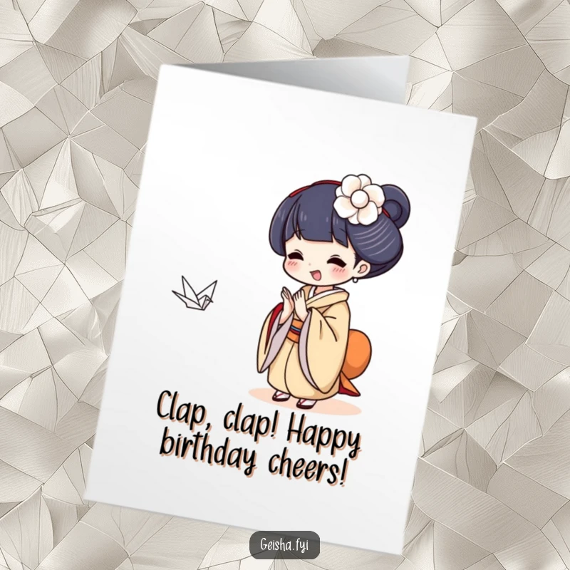 Funny Free Printable Geisha Birthday Card, clapping delightedly at a tiny floating paper crane, joyful downloadable gift.