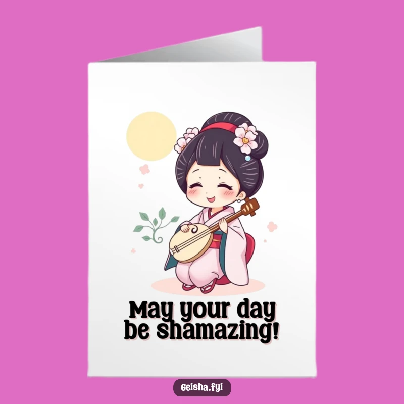Free Printable Giggling Geisha Shamisen Card - Funny Birthday Downloadable Gift