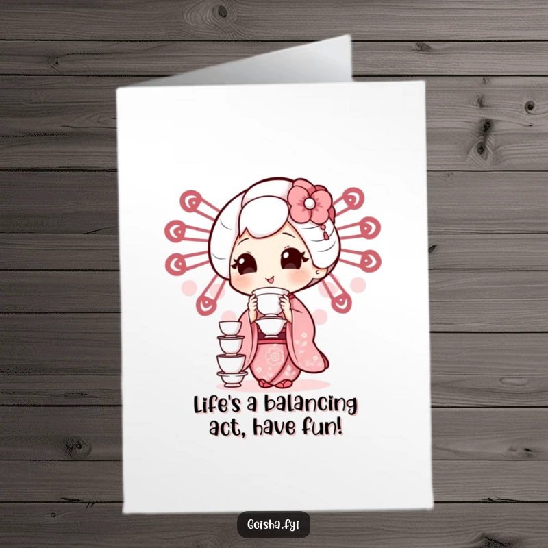 Funny free printable birthday card featuring a smiling geisha artfully balancing a tall stack of tiny teacups with great skill and humor.