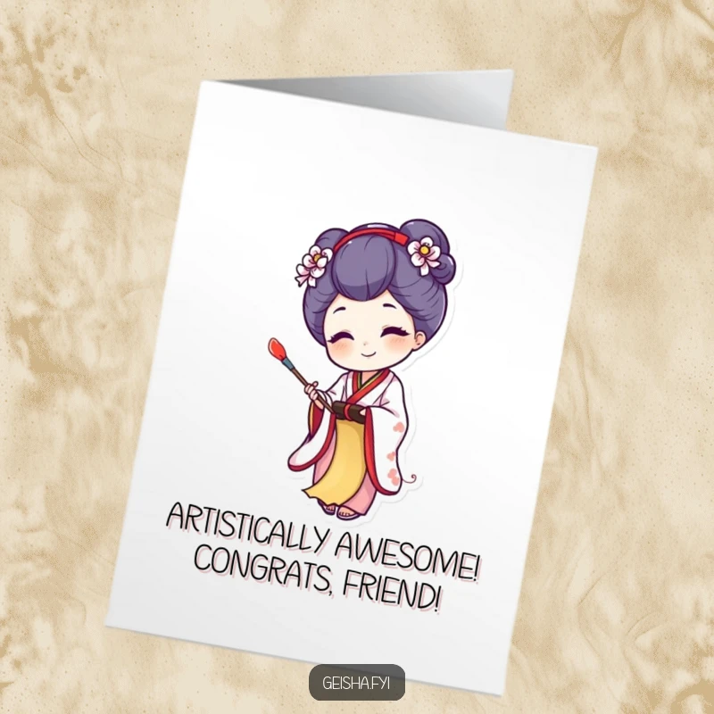 Funny Free Printable congratulations card with a joyful geisha character painting on a tiny scroll, commemorating achievements with artistic flair.