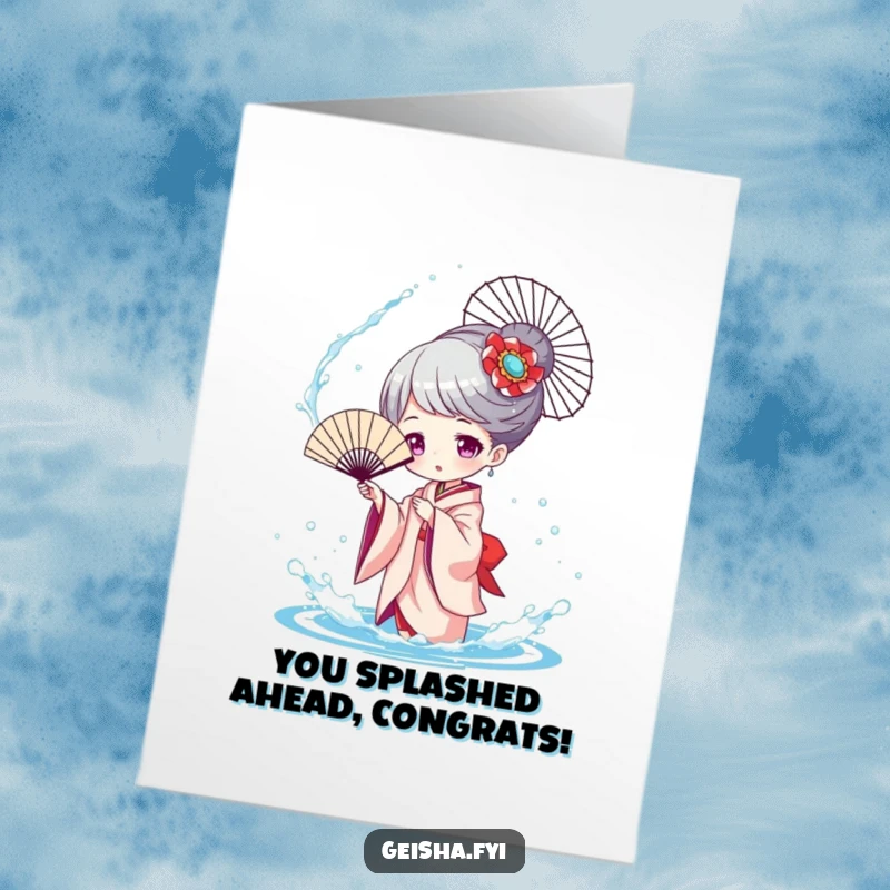 Free printable congratulations card: a geisha character playfully uses her fan to splash water energetically.