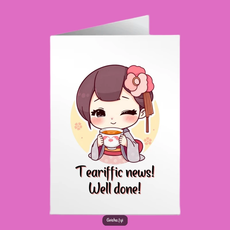 Free Printable Geisha Congrats Card: Tea Offer - Funny Downloadable Gift
