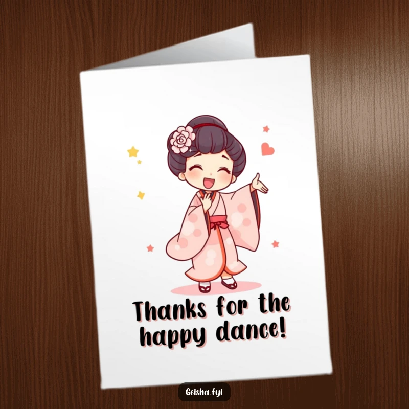 Funny Free Printable Thank You Card: A geisha character does a silly, happy dance, sending heartfelt thanks your way.