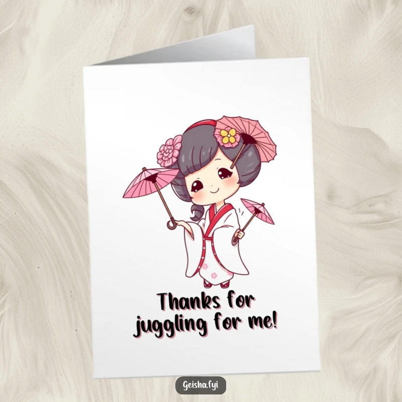 Funny free printable thank you card with a geisha artistically juggling umbrellas, conveying thanks with a playful, humorous touch.