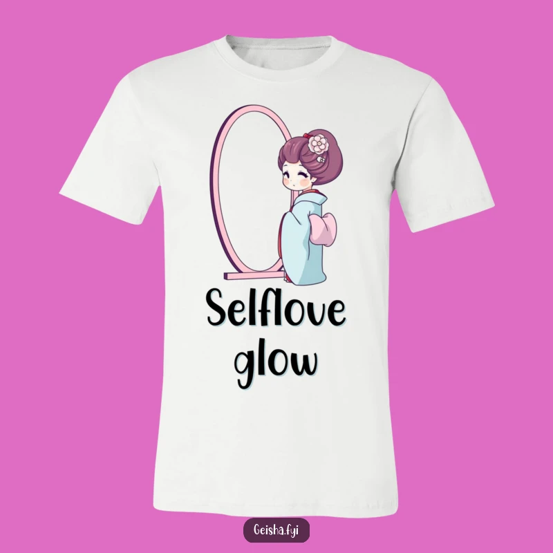 Funny Geisha Mirror T-Shirt: Self-Love and Humor in a Cheerful Tee